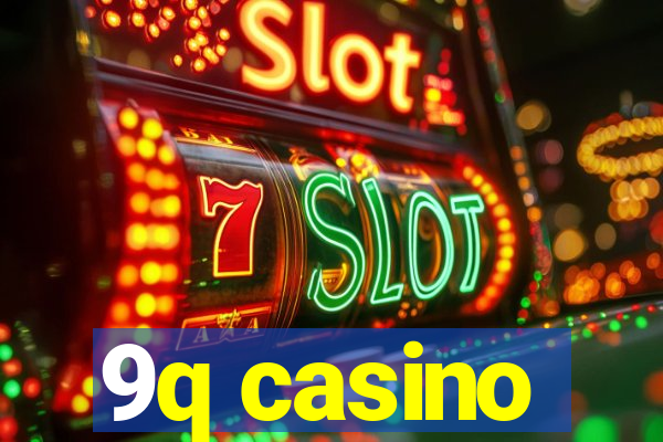 9q casino